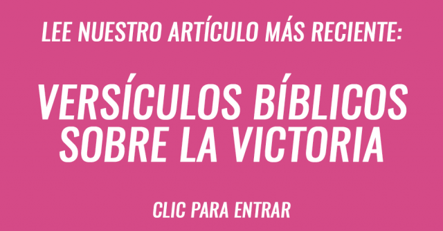 Versículos bíblicos sobre la victoria