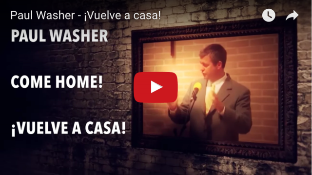 Paul Washer - Vuelve a casa - Video