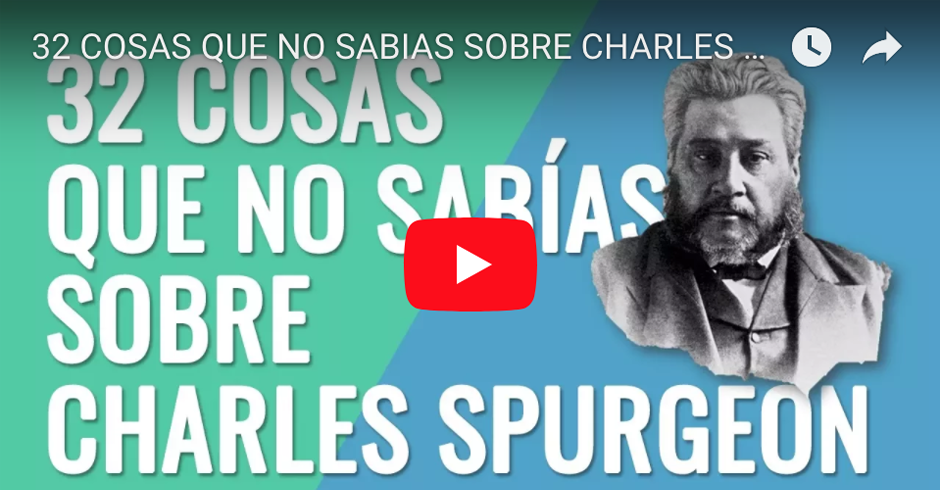 32 cosas que no sabias sobre Charles Spurgeon FB