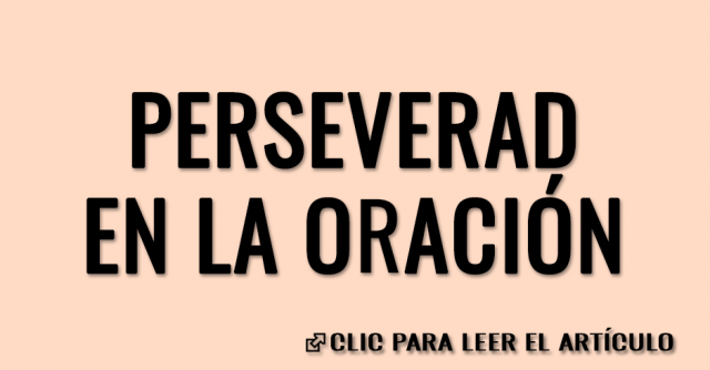 Perseverad en la oración